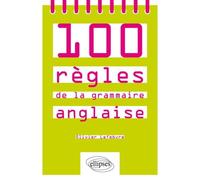100 règles de la grammaire anglaise