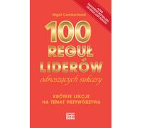 100 règles pour les dirigeants qui réussissent