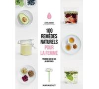 100 Remèdes Naturels Pour La Femme