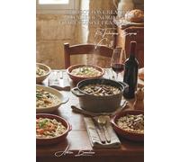 100 risottos créatifs : l'Italie du Nord dans votre cuisine française: Crémeux parfaits sans se ruiner en parmesan, avec nos fromages locaux