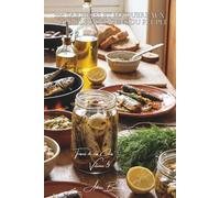 100 sardines et maquereaux : l'or bleu des gens du peuple: Grillés au barbecue, en rillettes, marinés... quand le poisson gras devient gastronomique