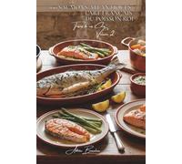 100 saumons atlantiques : l'art français du poisson roi: Fumé, grillé, mi-cuit... quand la Loire rencontre la Norvège dans votre assiette