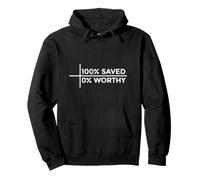 100% Saved 0% Worthy Sweat à Capuche