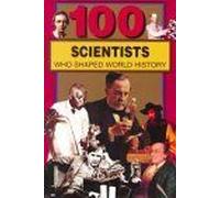 100 Scientists Who Shaped World History