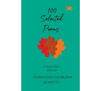100 Selected Poems, Christina Georgina Rossetti