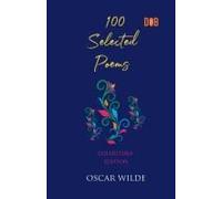 100 Selected Poems, Oscar Wilde