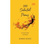 100 Selected Poems, Robert Burns