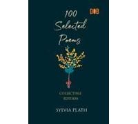 100 Selected Poems, Sylvia Plath
