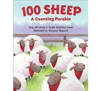 100 Sheep A Counting Parable by Amy Jill Levine & Sandy Eisenberg Sasso & Illustrated by Margaux Meganck Amy Jill Levine Sandy Eisenberg Sasso Illustrated by Margaux Meganck (Auteur)