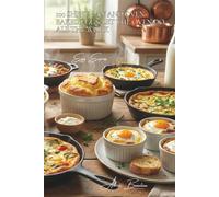 100 Sheet-Pan and Oven-Baked Eggs: Let the Oven Do All the Work: 100 Sheet-Pan and Oven-Baked Eggs: Let the Oven Do All the Work