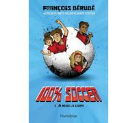 100% soccer v 02 a nous la coupe