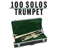 100 Solos: Trumpet Trompette Partitions