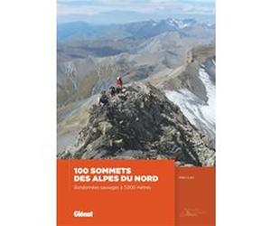 100 sommets des Alpes du Nord Alain Lutz (Auteur)