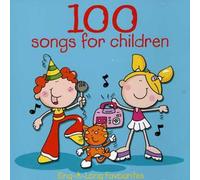 100 SONGS FOR CHILDREN / VARIOUS - 100 Songs for Children
