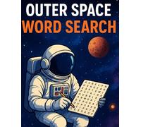 100 Space Word Search Puzzles for Adults: Large Print Astronomy Activity Book with Planets, Rockets, Galaxies & Solutions: Outer Space Word Search