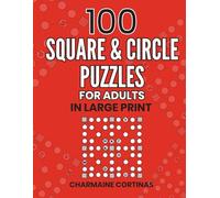 100 Square & Circle Word Puzzle Book For Adults In Large Print - A New Puzzle For Less Screentime or Brain Training Workouts!