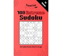100 Sudoku Puzzles Travel Size, Extreme Difficulty, Volume 1: 100 Sudoku Puzzles Travel Size, Extreme Difficulty, Volume 1 | 5” x 8”, 108 Pages | 100 Extreme Puzzles | All ages | Portable Everywhere
