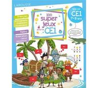 100 super jeux pour le CE1 Béatrix Lot (Auteur)