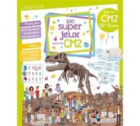 100 super jeux pour le CM2 Béatrix Lot (Auteur)