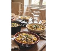 100 Tagliatelle Recipes Cookbook: Creative French Pasta Recipes with Classic & Regional Ingredients