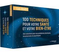100 techniques pour votre santé et votre bien-être - Des solutions pour vos problèmes physiques, émotionnels et psychiques - Luc Bodin - Tredaniel La Maisnie - Boîte ou accessoire - Guide