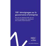 Collectif – 100 témoignages sur la gouvernance d'entreprise