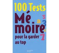 100 Tests Mémoire pour la garder au top
