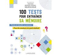 100 tests pour entraîner sa mémoire