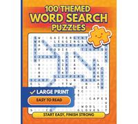 100 Themed Word Search Puzzles for Adults: 100 Multi-Level Puzzles | Large Print | 3,500+ Words | Easy to Challenging