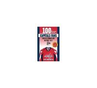 100 Things Capitals Fans Should Know & Do Before They Die