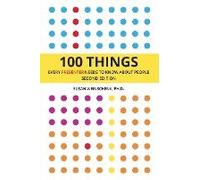 100 Things Every Presenter Needs To Know About People
