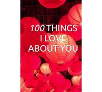 100 Things I Love About You