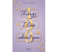 100 Things I Love About You - Jella Benks - LEAF - ebook (ePub) - Livre