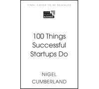 100 Things Successful Startups Do