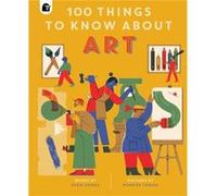100 Things to Know About Art by Susie Hodge Susie Hodge (Auteur)
