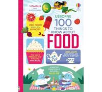 Rose Hall Parko Polo et Mariani Federico – 100 Things to Know About Food – Usborne