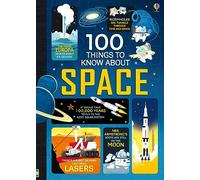 Alice James Various – 100 Things to Know About Space – Usborne