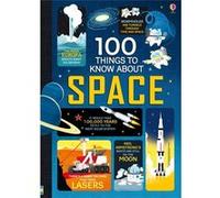 100 Things to Know About Space by Alice James Various, (Auteur)
