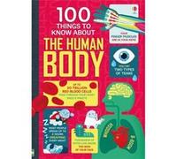 100 Things to Know About the Human Body by Jonathan Melmoth Various, (Auteur)