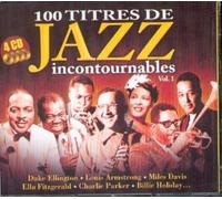 divers - Les 100 Titres De Jazz Incontournables