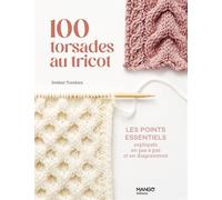 100 torsades au tricot Les points essentiels expliqués en pas à pas et en diagrammes - Debbie Tomkies - Mango - broché - Guide