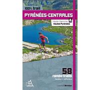 100% trail Pyrénées-Centrales: Haute Garonne & Haute-Pyrénées