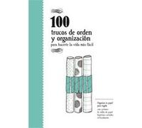 100 Trucos De Orden Y De Organización - [Livre en VO] Aa Vv (Auteur)