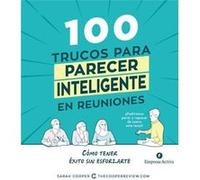 100 Trucos Para Parecer Inteligente En Reuniones Aa Vv (Auteur)