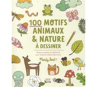 100 trucs animaux & nature à dessiner