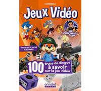 100 trucs de dingue à savoir sur le jeu vidéo par Conkerax
