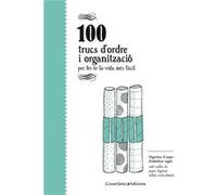 100 Trucs D'Ordre I Organització Aa Vv (Auteur)