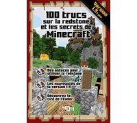 100 trucs sur la redstone et les secrets de Minecraft