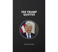 100 Trump Quotes