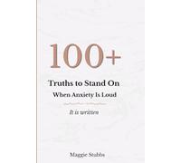 100+ Truths to Stand on When Anxiety is Loud: It Is Written